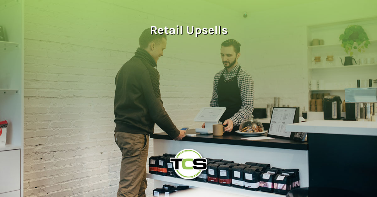 Retail Upsells